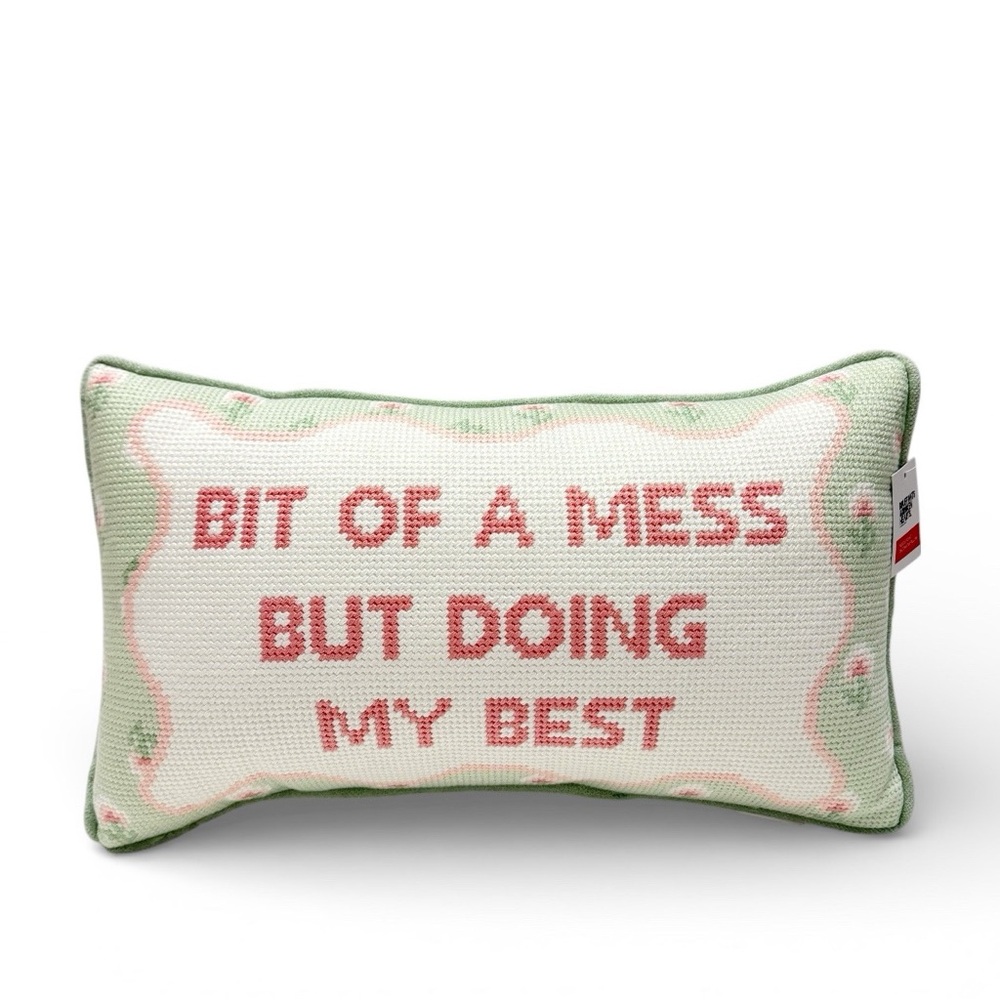 Needlepoint BIT OF A MESS BUT DOING MY BEST Accent Pillow Floral 9x15 in. NEW